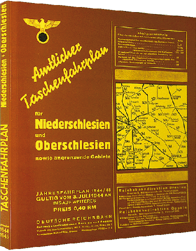 Amtlicher Taschenfahrplan 1944/45 für Niederschlesien und Oberschlesien sowie angrenzende Gebiete Amtlicher Taschenfahrplan 1944/45 für Niederschlesien und Oberschlesien sowie angrenzende Gebiete