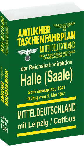 Amtlicher Taschenfahrplan Mitteldeutschland (mit Leipzig und Cottbus) Amtlicher Taschenfahrplan Mitteldeutschland (mit Leipzig und Cottbus)