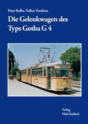 Die Gelenkwagen des Typs Gotha G4 Die Gelenkwagen des Typs Gotha G4