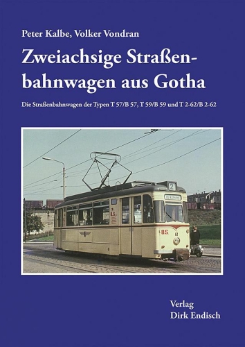Zweiachsige Straßenbahnwagen aus Gotha Zweiachsige Straßenbahnwagen aus Gotha