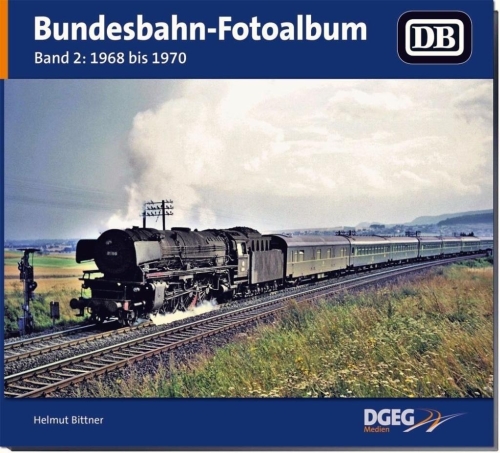 Bundesbahn-Fotoalbum, Band 2 - 1968 bis 1970 Bundesbahn-Fotoalbum, Band 2 - 1968 bis 1970