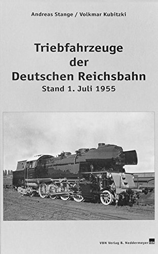 Triebfahrzeuge der Deutschen Reichsbahn ― Stand 1. Juli 1955