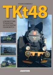 TKt48 - LOKOMOTYWA TOWAROWA DO POCIĄGÓW OSOBOWYCH TKt48 - LOKOMOTYWA TOWAROWA DO POCIĄGÓW OSOBOWYCH