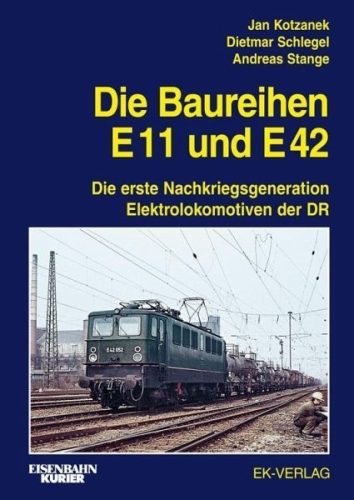 Die Baureihe E11 und E42 Die Baureihe E11 und E42