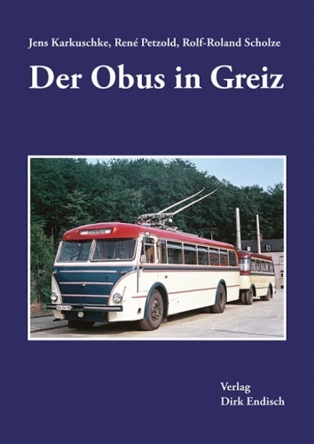 Der Obus in Greiz Der Obus in Greiz