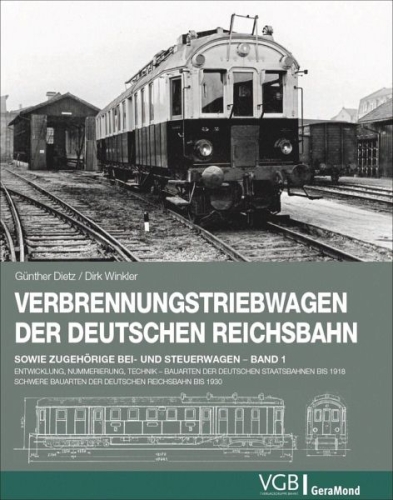 Verbrennungstriebwagen der Deutschen Reichsbahn - Band 1