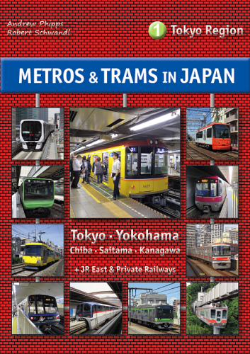 Metros & Trams in Japan - Teil 1: Tokyo Region Metros & Trams in Japan - Teil 1: Tokyo Region