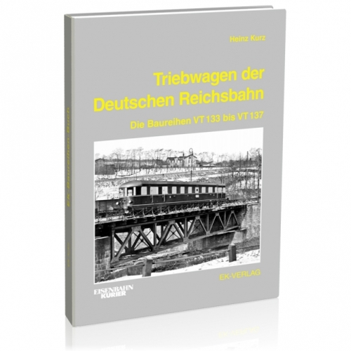 Triebwagen der Deutschen Reichsbahn - Die Baureihe VT133 bis VT137