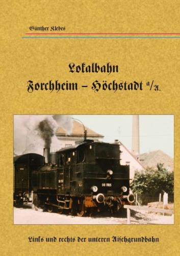 Lokalbahn Forchheim - Höchstadt a/A.