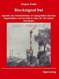 Blocksignal frei - Band 1 Blocksignal frei - Band 1