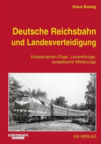 Deutsche Reichsbahn und Landesverteidigung Deutsche Reichsbahn und Landesverteidigung