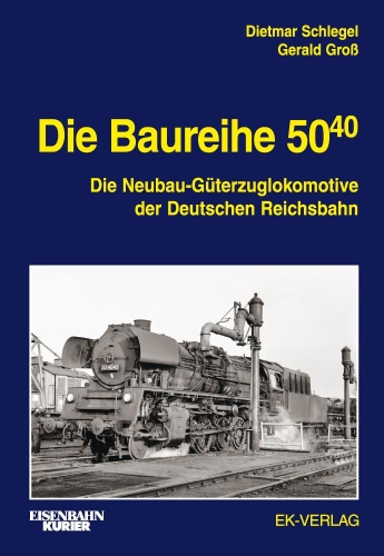 Die Baureihe 50.40 Die Baureihe 50.40