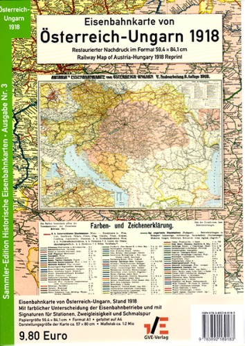 Eisenbahnkarte von Österreich-Ungarn 1918 Eisenbahnkarte von Österreich-Ungarn 1918