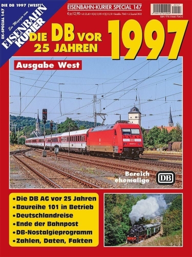 Die DB vor 25 Jahren - 1997 / Ausgabe West Die DB vor 25 Jahren - 1997 / Ausgabe West