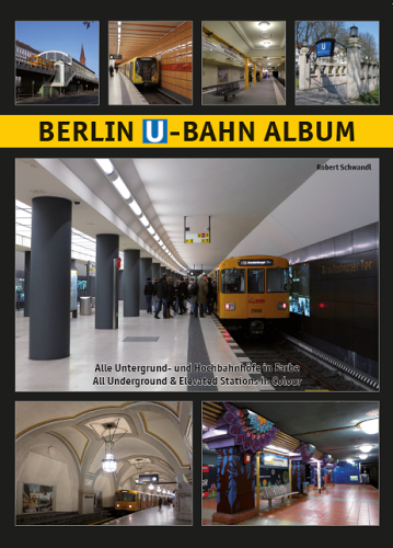 Berliner U-Bahn Album Berliner U-Bahn Album