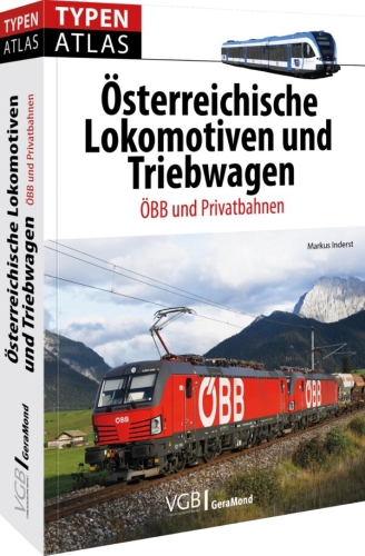 Typenatlas Österreichische Lokomotiven und Triebwagen Typenatlas Österreichische Lokomotiven und Triebwagen