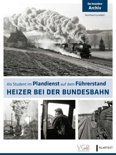 Heizer bei der Bundesbahn Heizer bei der Bundesbahn