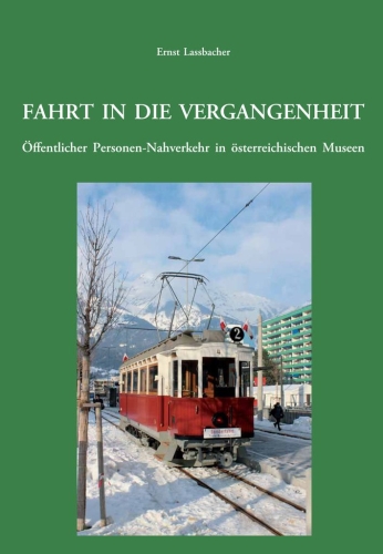 Fahrt in die Vergangenheit Fahrt in die Vergangenheit