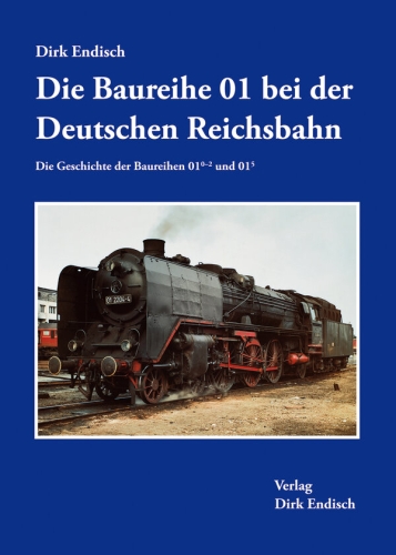Die Baureihe 01 bei der Deutschen Reichsbahn Die Baureihe 01 bei der Deutschen Reichsbahn