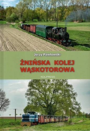 Zninska kolej waskotorowa Zninska kolej waskotorowa