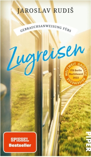 Gebrauchsanweisung fürs Zugreisen