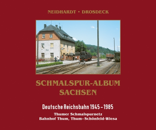 Schmalspur-Album Sachsen, Teil3 Schmalspur-Album Sachsen, Teil3