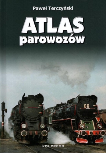 Atlas parowozów / Atlas der Dampflokomotiven Atlas parowozów / Atlas der Dampflokomotiven