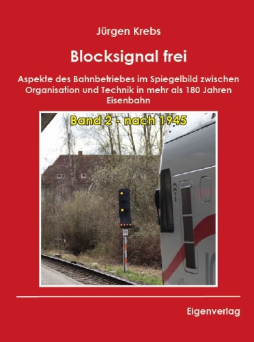 Blocksignal frei Band 2 nach 1945