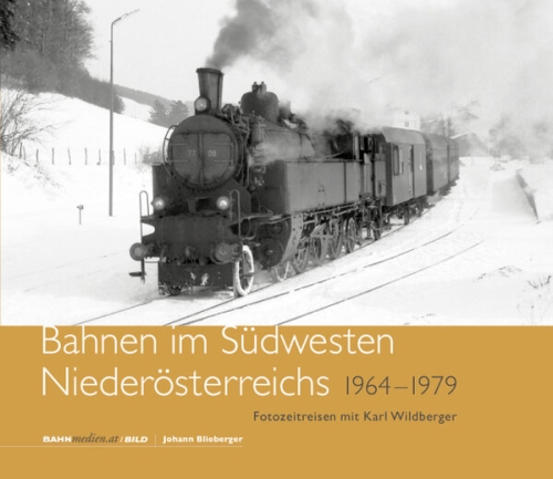 Bahnen im Südwesten Niederösterreichs Bahnen im Südwesten Niederösterreichs