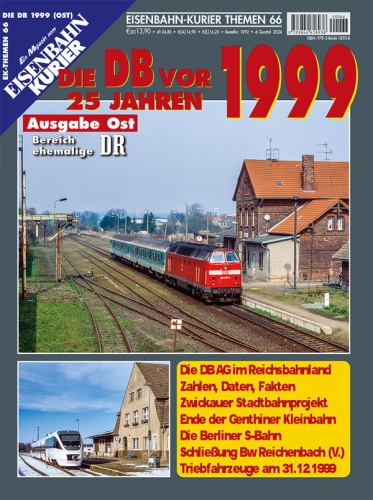Die DB vor 25 Jahren - 1999 / Ausgabe Ost Die DB vor 25 Jahren - 1999 / Ausgabe Ost