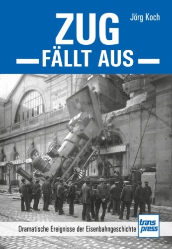 Zug fällt aus Zug fällt aus