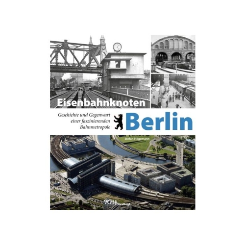 Eisenbahnknoten Berlin Eisenbahnknoten Berlin