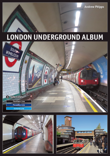 London Underground Album 3 Tube Lines London Underground Album 3 Tube Lines
