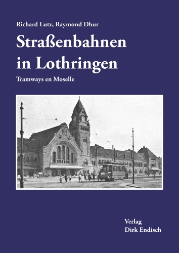 Straßenbahnen in Lothringen