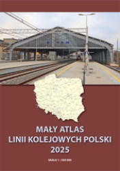 Maly atlas linii kolejowych Polski 2025