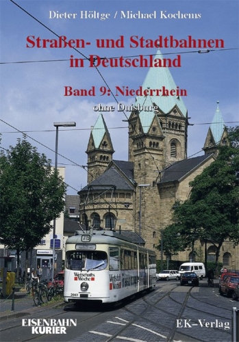 Straßen- und Stadtbahnen in Deutschland Band 9: Niederrhein