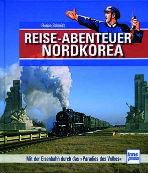 Reiseabenteuer Nordkorea