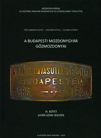 A Budapesti Mozdonygyár Gözmozdnoyai III. kötet