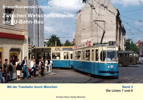 Mit der Trambahn durch München Band 3 Mit der Trambahn durch München Band 3