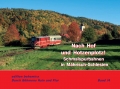Nach Hof und Hotzenplotz! Schmalspurbahnen in Mährisch-Schlesien Nach Hof und Hotzenplotz! Schmalspurbahnen in Mährisch-Schlesien