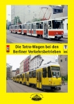 Die Tatra-Wagen bei den Berliner Verkehrsbetrieben