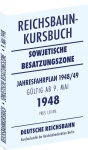 Reichsbahnkursbuch der sowjetischen Besatzungszone - gültig ab 9. Mai 1948 Reichsbahnkursbuch der sowjetischen Besatzungszone - gültig ab 9. Mai 1948