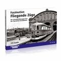 Faszination Fliegende Züge Faszination Fliegende Züge