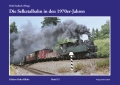 Die Selketalbahn in den 1970er Jahren Die Selketalbahn in den 1970er Jahren