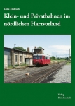 Klein- und Privatbahnen im nördlichen Harzvorland