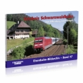 Erlebnis Schwarzwaldbahn - Von Offenburg nach Singen Erlebnis Schwarzwaldbahn - Von Offenburg nach Singen