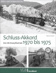 Schluss-Akkord - Der DB-Dampfbetrieb 1970 bis 1975 Schluss-Akkord - Der DB-Dampfbetrieb 1970 bis 1975