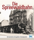 Die Spreewaldbahn Die Spreewaldbahn