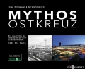 Mythos Ostkreuz Mythos Ostkreuz