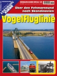 Vogelfluglinie - Über den Fehmarnsund nach Skandinavien Vogelfluglinie - Über den Fehmarnsund nach Skandinavien